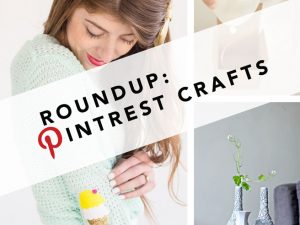 ROUNDUP | My Favorite Crafts on Pinterest