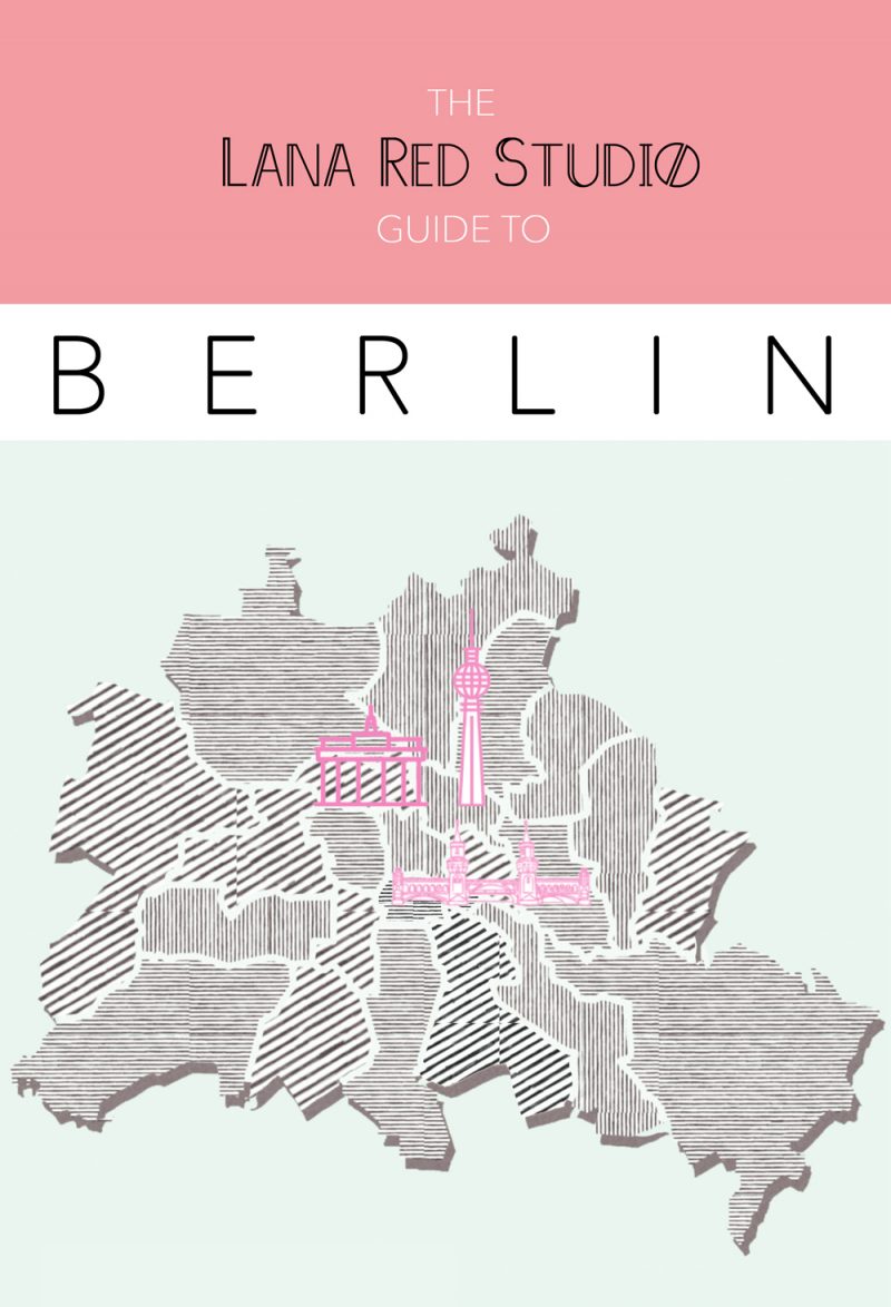 TRAVEL | BERLIN GUIDE